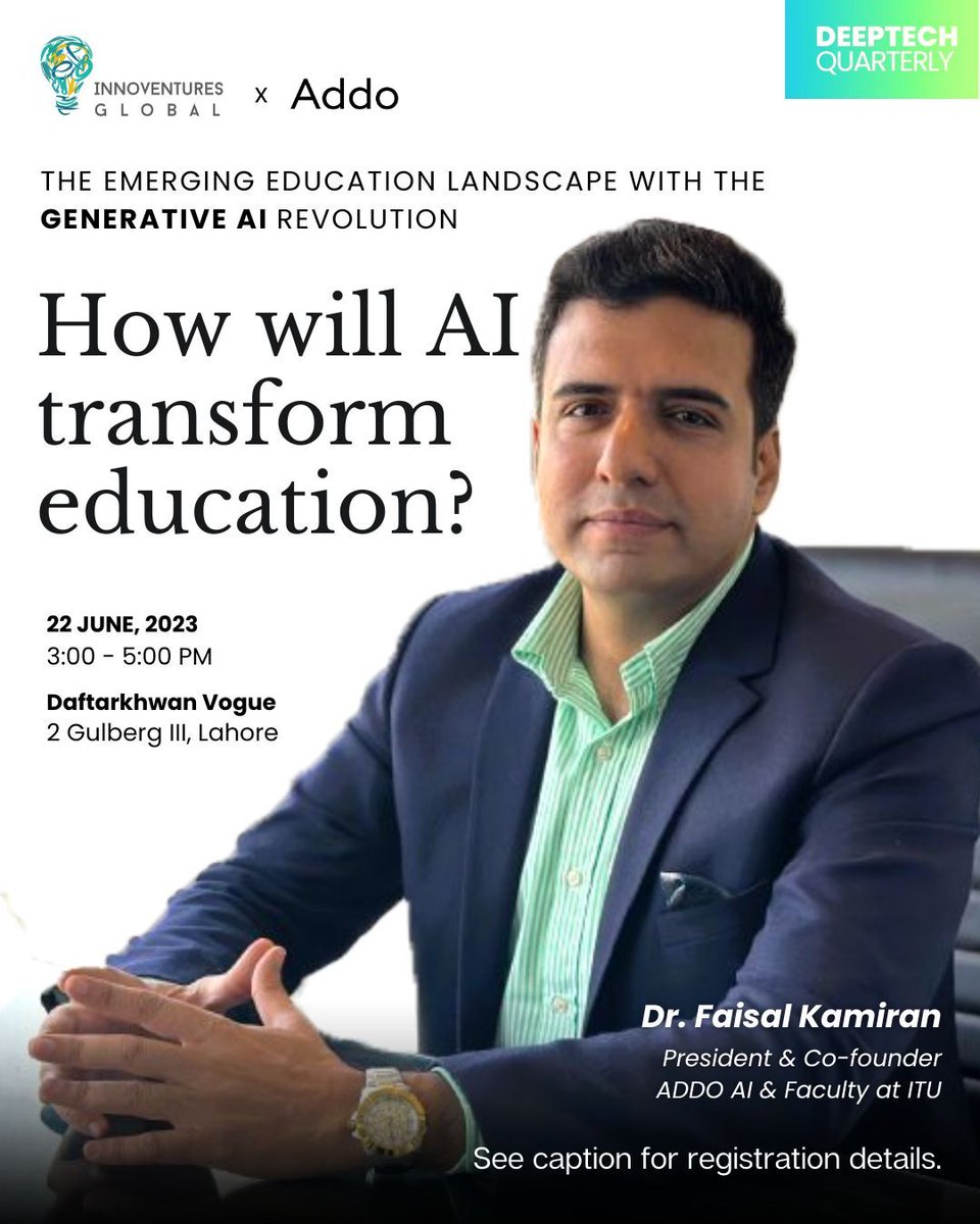 addoai's tweet image. @faisalkamiran, Co-Founder and President of #AddoAI, will be speaking on how #AI and #GenAI will transform #education at #DeeptechQuarterly hosted by #INNOVenturesGlobal

on

📍22nd June at 
@Daftarkhwan
 Gulberg #LHE
bit.ly/3pdSgAb

#FaisalKamiran #DataScience #Pakistan