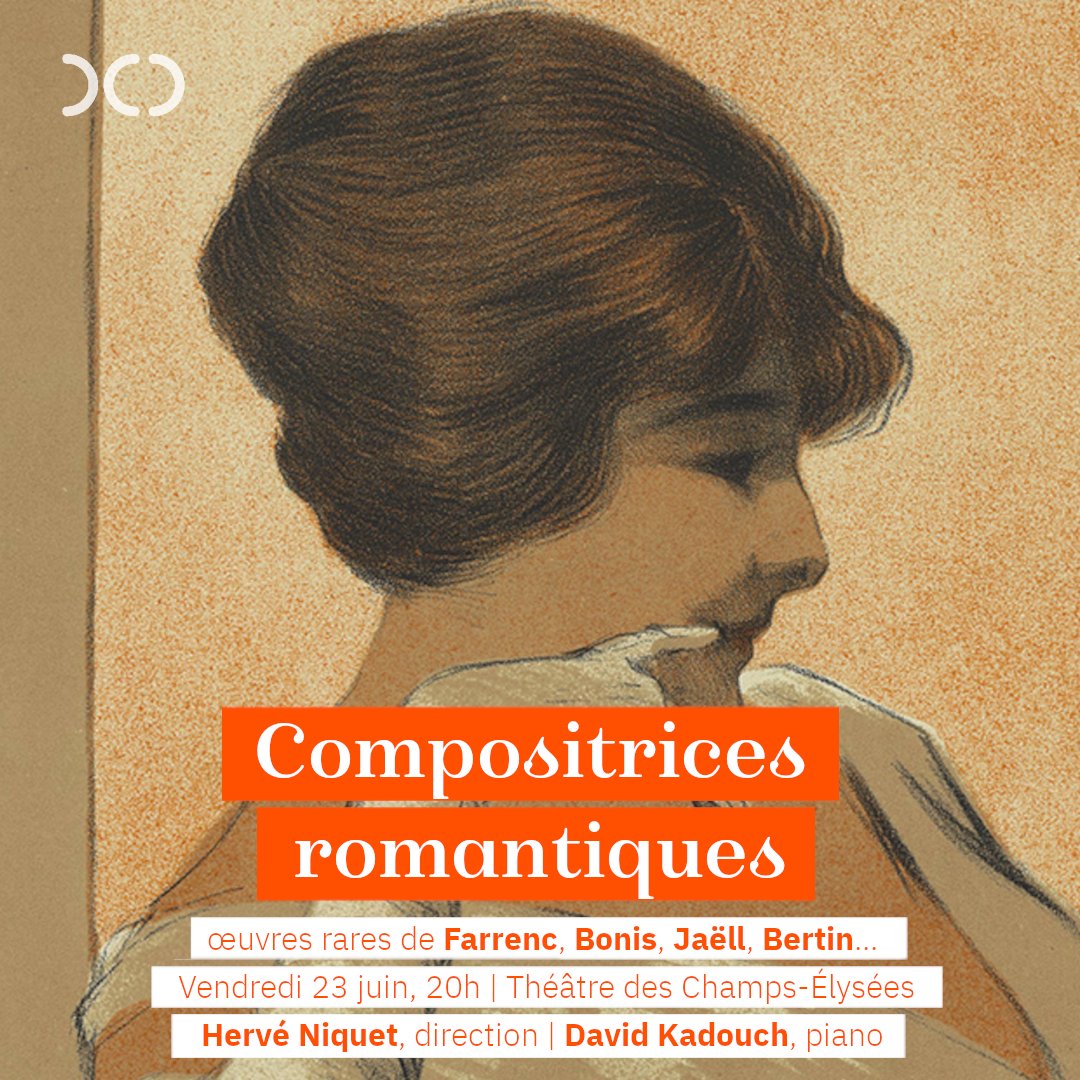 #COMPOSITRICES | On se retrouve de nouveau au
@TCEOPERA ce vendredi 23 juin à 20h !  

Un programme rendu possible par le travail précieux du Palazzetto @BruZane : de sublimes raretés composées par des femmes du XIXe siècle !

Infos et réservations : ► bit.ly/OCP_230623