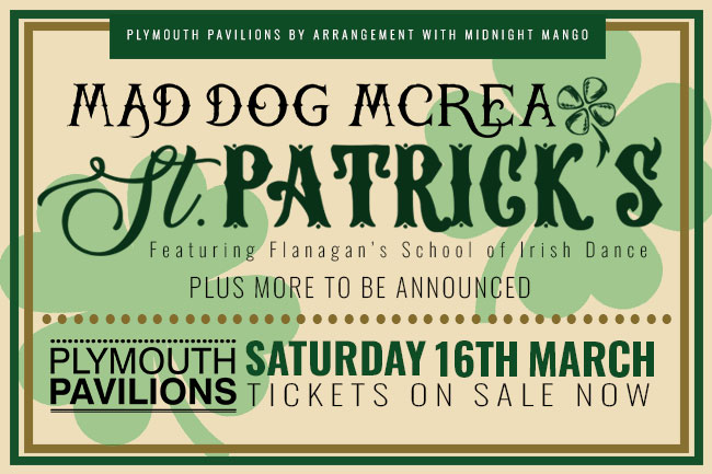 Mad Dog Mcrea (@maddogmcrea) on Twitter photo π St Patrick's 2024 π
Excited to be back at <a href="/PlymPavilions/">Plymouth Pavilions</a> on Saturday 16th March for St. Patrick's celebrations!
Featuring Flanagan's School of Irish dance & supports TBC.
π Tickets on sale now!
π bit.ly/PPStPaddys24
#Plymouth #Devon #StPatricks π St Patrick's 2024 π
Excited to be back at <a href="/PlymPavilions/">Plymouth Pavilions</a> on Saturday 16th March for St. Patrick's celebrations!
Featuring Flanagan's School of Irish dance & supports TBC.
π Tickets on sale now!
π bit.ly/PPStPaddys24
#Plymouth #Devon #StPatricks