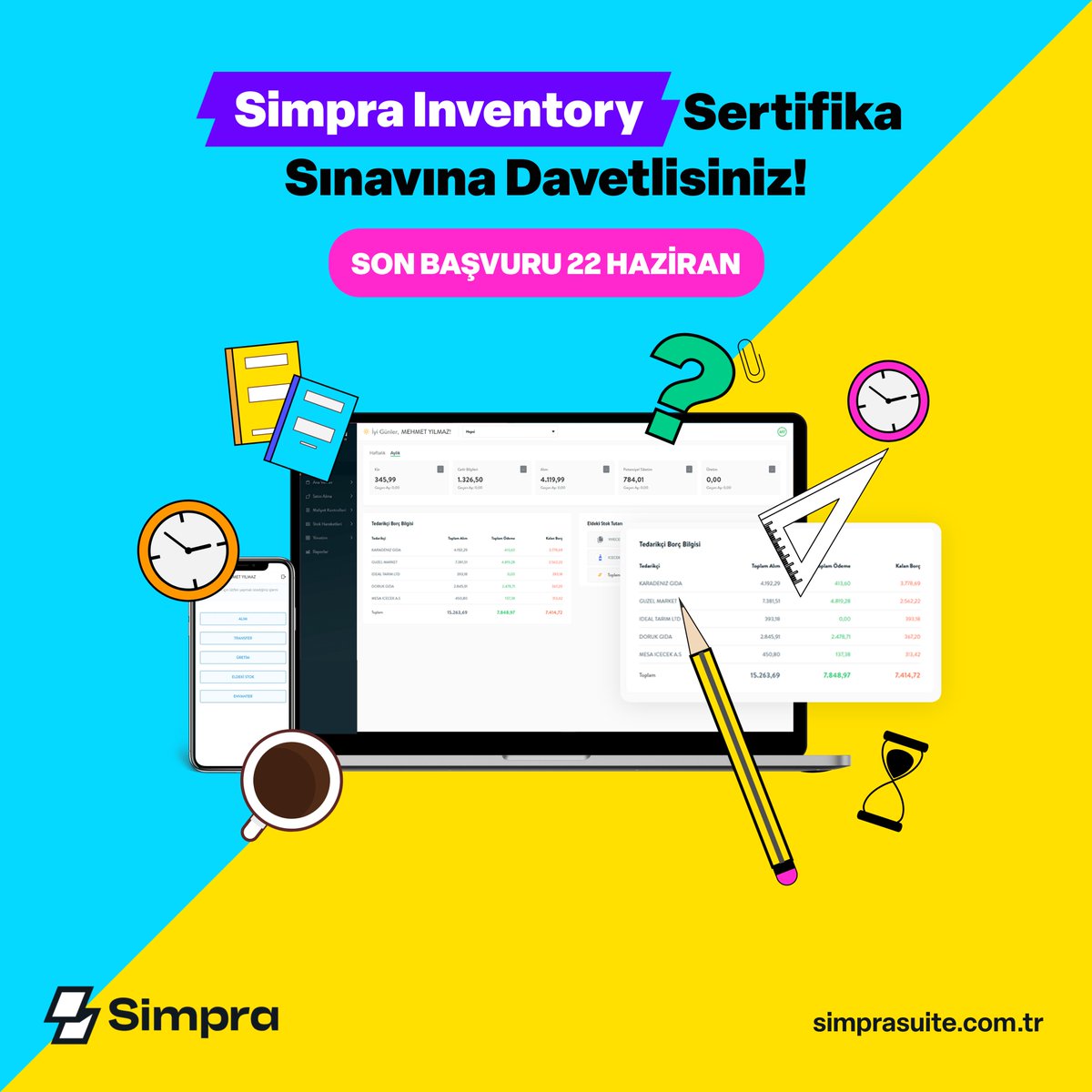 Simpra Inventory sınavını başarıyla tamamlayarak envanter yönetiminde uzmanlığınızı kanıtlayabilir ve işletmenizi daha verimli bir şekilde yönetebilirsiniz. Şimdiden başarılar dileriz :) docs.google.com/forms/d/e/1FAI… Sınav Tarihi: 23 Haziran 14:30 (Son başvuru tarihi 22 Haziran 17:00)
