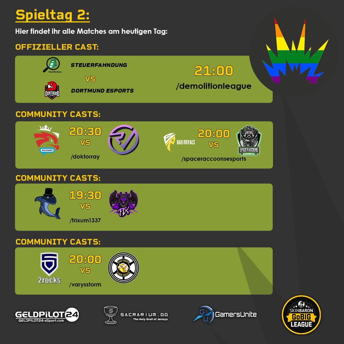Es ist Montag und das heißt der 2. Spieltag beginnt.

Heute werden diese Matches euch den Abend versüßen.

🏆 Spielklasse 1 B
🆚 Steuerfahndung VS <a href="/DortmundEsports/">Dortmund eSports</a> 
⏰ 21:00 
🎙️ <a href="/IRUTAS_/">IRUTAS</a> 
📺 twitch.tv/demolitionleag…

🏆 Spielklasse 1 C
🆚 <a href="/AustrianForce/">Austrian Force willhaben</a> Academy VS <a href="/RVMultigaming/">Reveal Multigaming</a>