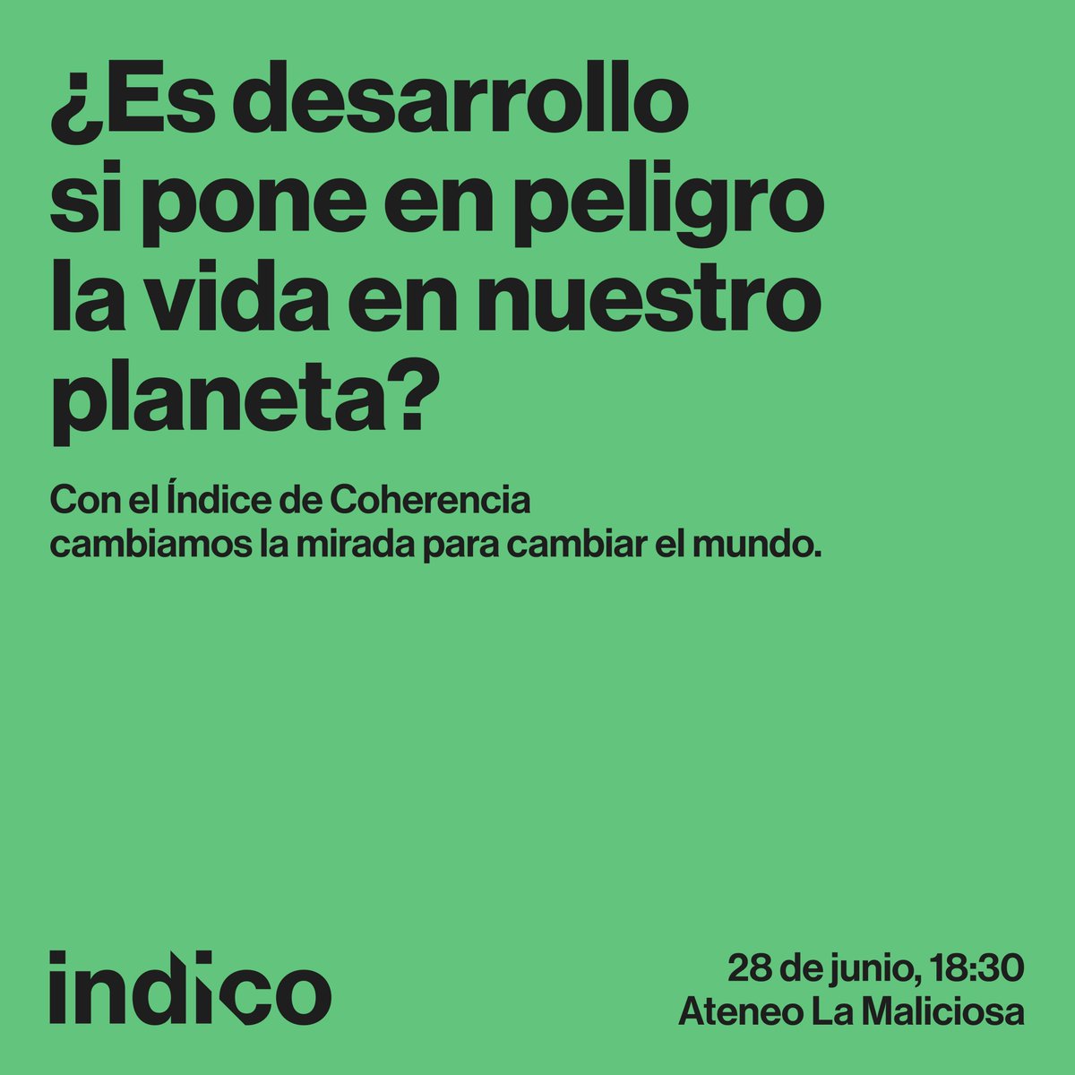 CoordiONGD's tweet photo. ¿Crees que fomentar el desarrollo, el crecimiento económico... es bueno para todo el mundo, es bueno para el planeta?

¿Es desarrollo si pone en peligro la vida del lugar que habitamos?

Sobre este y otros temas ➡️ 28 de junio, en @AteneoMaliciosa ¿Te vienes?

#ÍndicedeCoherencia https://t.co/OB16xSH3mc