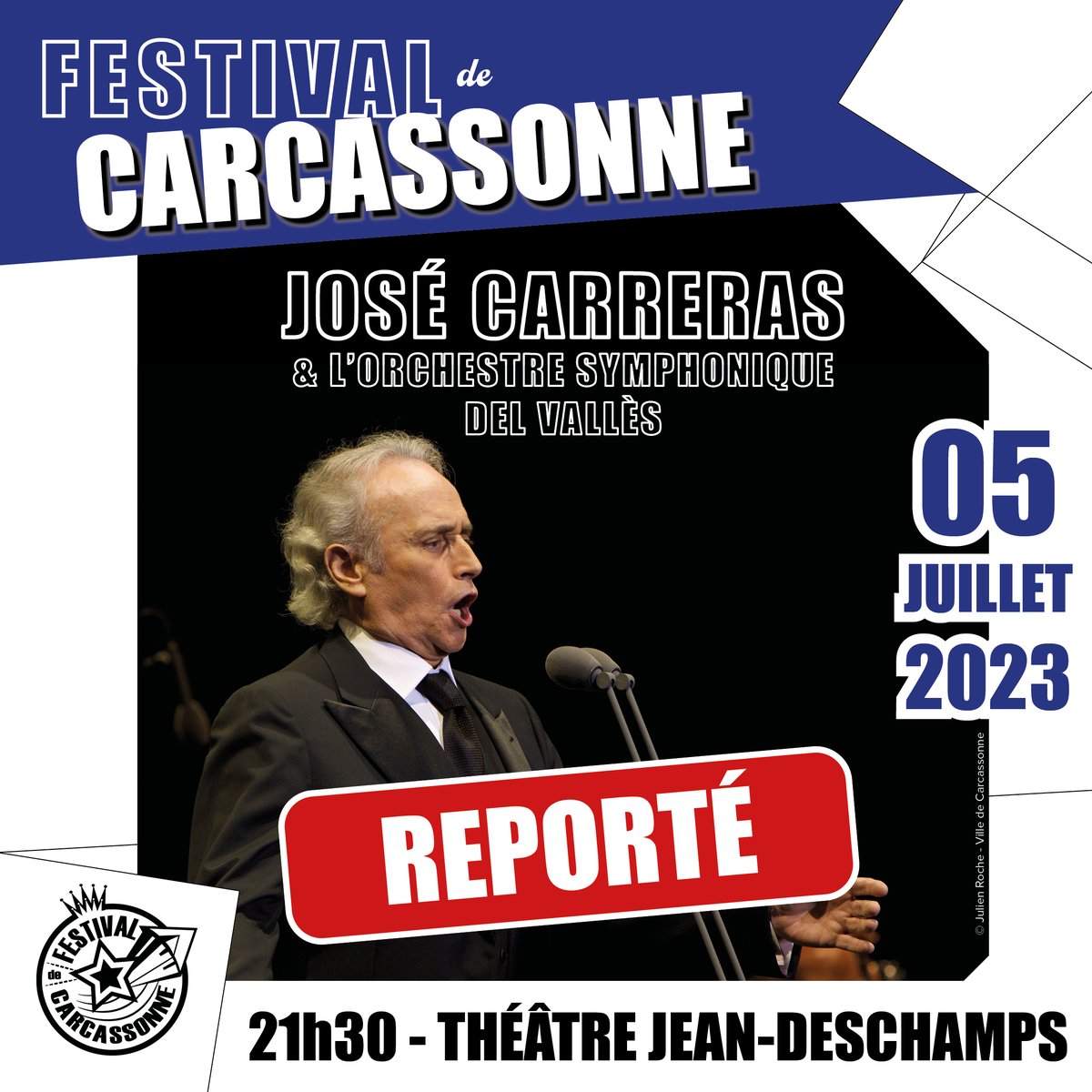 ‼️REPORT‼️
😢Nous sommes au regret de vous informer que le concert du ténor #JosepCarreras et l’ #OrquestraSimfònicaDelVallès doit être reporté en 2024.

⚠️Merci de vous rapprocher de vos points de vente afin de procéder au remboursement des places

Infos: festivaldecarcassonne.fr/manifestations…