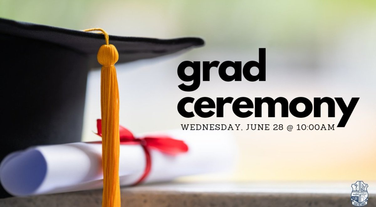 NotreDameOCSB's tweet photo. On Wednesday, June 28, all grads are asked to arrive at 8:45 a.m. and meet in the high school gym. Graduation ceremony begins at 10:00 a.m. 

#ThisisND #APlaceforEveryone #Classof2023 https://t.co/wJA2tJQWWq