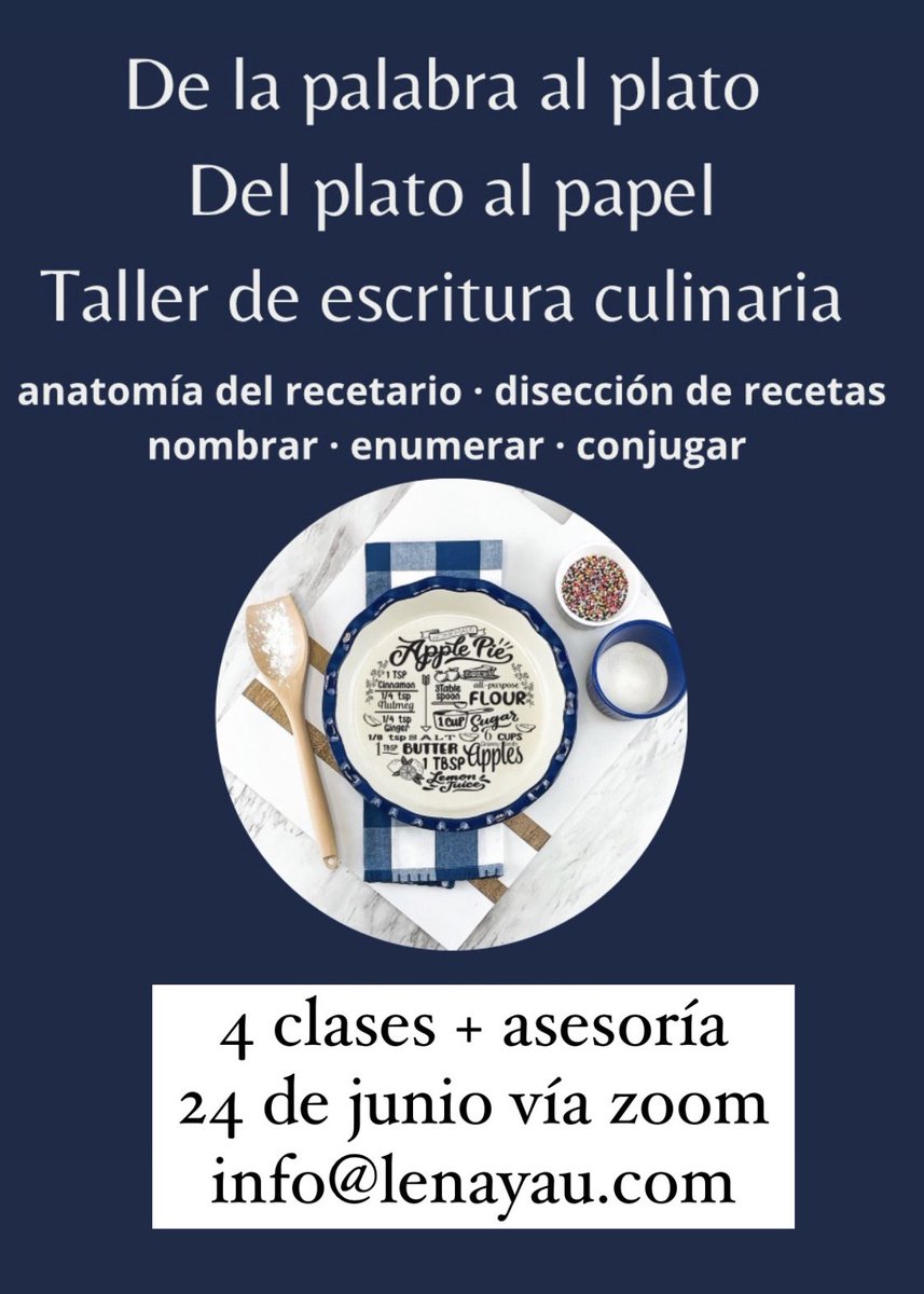 LenaYau's tweet photo. “RECETA

1. Hoja de ruta que sigue una idea.

2. Pasos para convertir elucubraciones en realidades”.

Aduriz

De la palabra al plato Del plato al papel

Taller de escritura culinaria 

anatomía del recetario 
disección de recetas
nombrar • enumerar • conjugar

Last call!

24/6 https://t.co/iPLAutDxIo