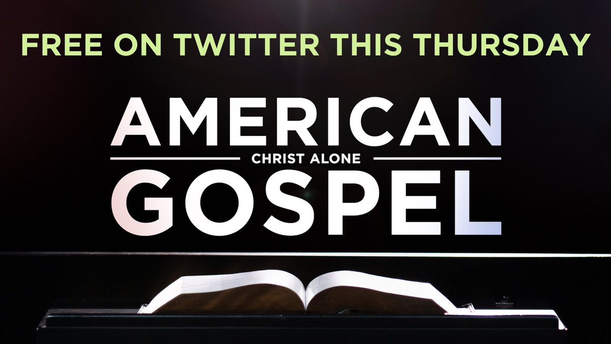 gospel_american's tweet photo. It's the film that helped thousands come out of the dangerous prosperity gospel movement: "American Gospel: Christ Alone." Watch the eye-opening documentary FREE on Twitter this Thursday at 2PM CT! https://t.co/3aHfT1lzek