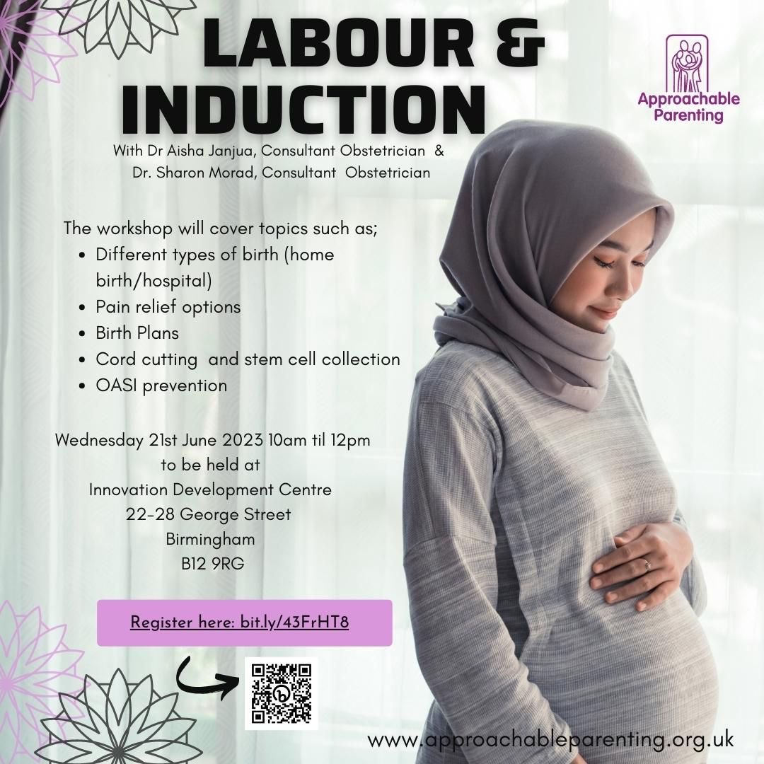 Labour &amp; Induction Workshop,Dr Aisha Janjua &amp; Dr. Sharon Morad, Consultant  Obstetricians
*Birth plans 
*Cord cutting 
*Pain relief 
*Different types of births 
*OASI prevention 
Wed 21st June 2023 
10am til 12pm
Register here: bit.ly/43FrHT8
⁦<a href="/5PillarsParent/">Approachable Parenting</a>⁩