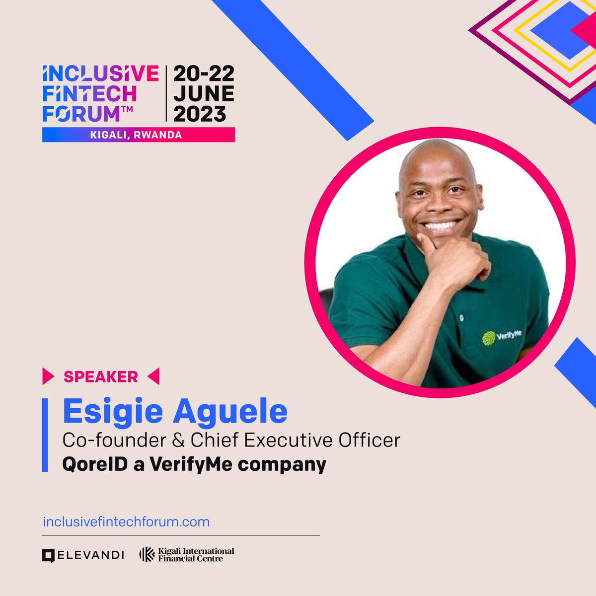 getqoreid's tweet photo. We are pleased to announce that our CEO and Co-founder, @Esigie will be a speaker at @inclusIFF in Kigali, Rwanda.

#IFF2023 #InclusiveFinTechForum #fintech #VerifymeNigeria #QoreId #kyc #africa #techevent #digitalidentity #creditscores #consumeranalytics #bigdata https://t.co/a8Uw1R7m6M