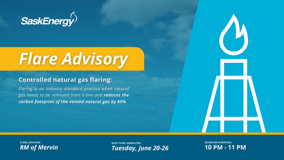SaskEnergy will be conducting controlled natural gas flares at its Town Border Station in the RM of Mervin, about 2 km west of the Town of Turtleford. 

Flaring will take place Tues, June 20, to Mon, June 26, from 10 to 11 pm, subject to change based on operating requirements.