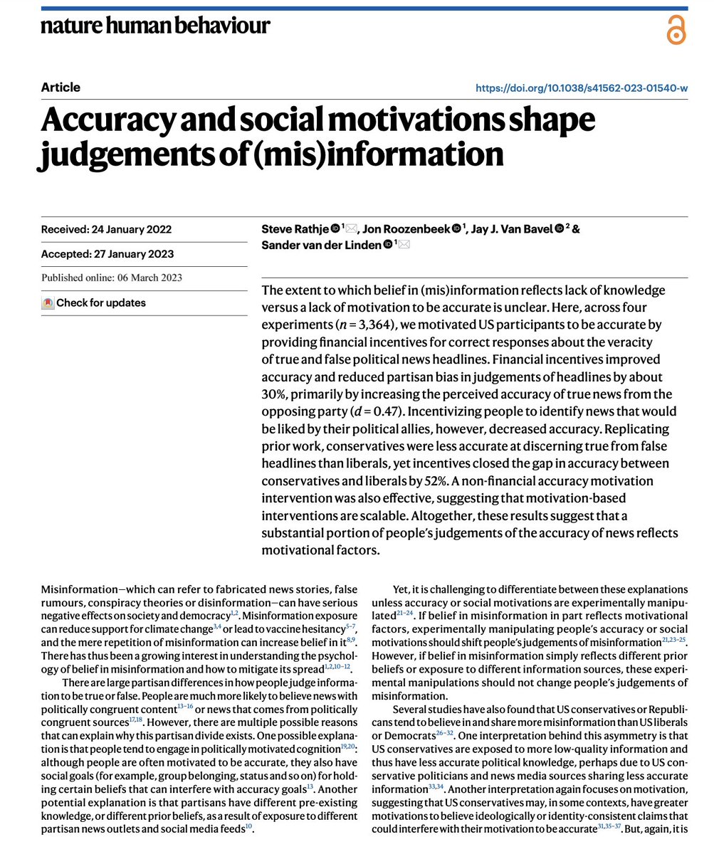 In a new paper we motivated people (n = 3,364), to be more accurate by providing financial incentives for correct responses about the veracity of true + false political news. We improved accuracy + reduced partisan bias in judgements of headlines by 30% nature.com/articles/s4156…