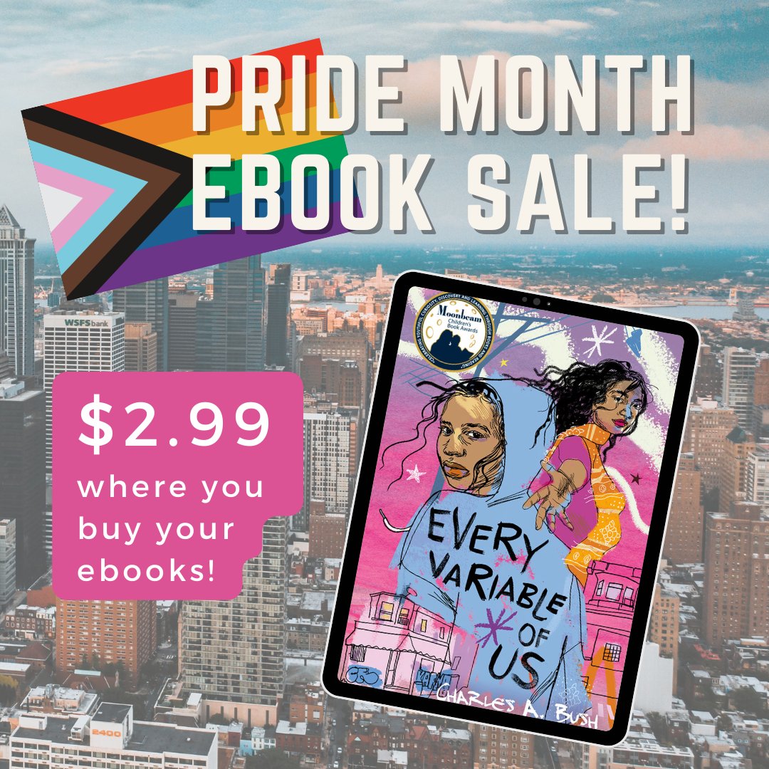 It's Juneteenth and Pride Month, the perfect time to pick up EVERY VARIABLE OF US by @CharlesBush10 💖 For the rest of June, the ebook is only $2.99!!