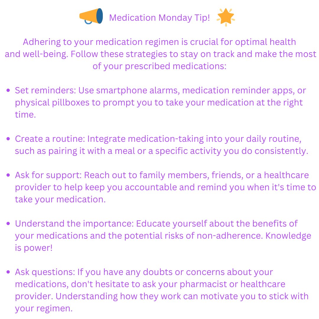 Consult with your  pharmacist healthcare provider for personalized advice regarding your medications and health. 

#MedicationMonday #AdherenceMatters #StayOnTrack #HealthFirst