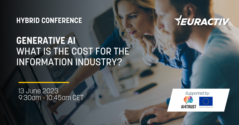 Tomorrow | Generative AI - What is the cost for the information industry? Join this EURACTIV event, part of the Horizon Europe project #AI4TRUST, to discuss the benefits and risks of generative AI. Register here 👉 eurac.tv/9Wqk More info 👉 eurac.tv/9Wqm