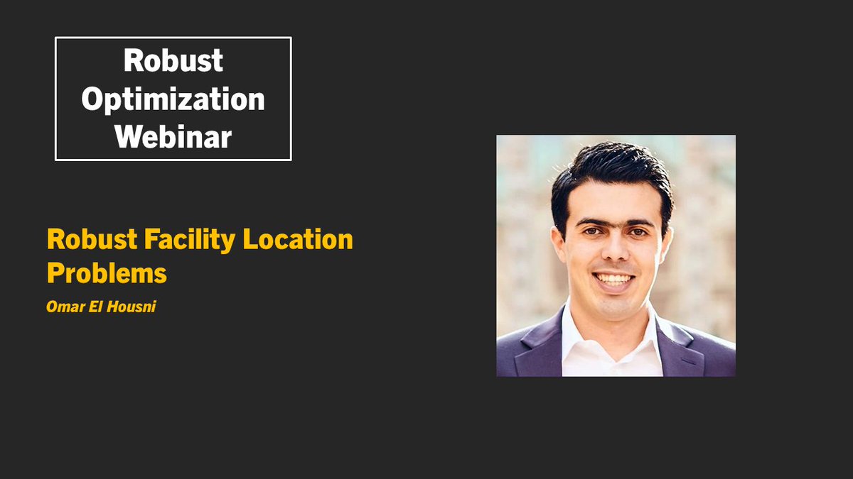 JannisK13's tweet image. Our next Robust Optimization Webinar takes place this week Friday, 16 June at 15:00 (CET).
Speaker: Omar El Housni (Cornell University)
Title: Robust Facility Location Problems
#ROW #robustoptimization