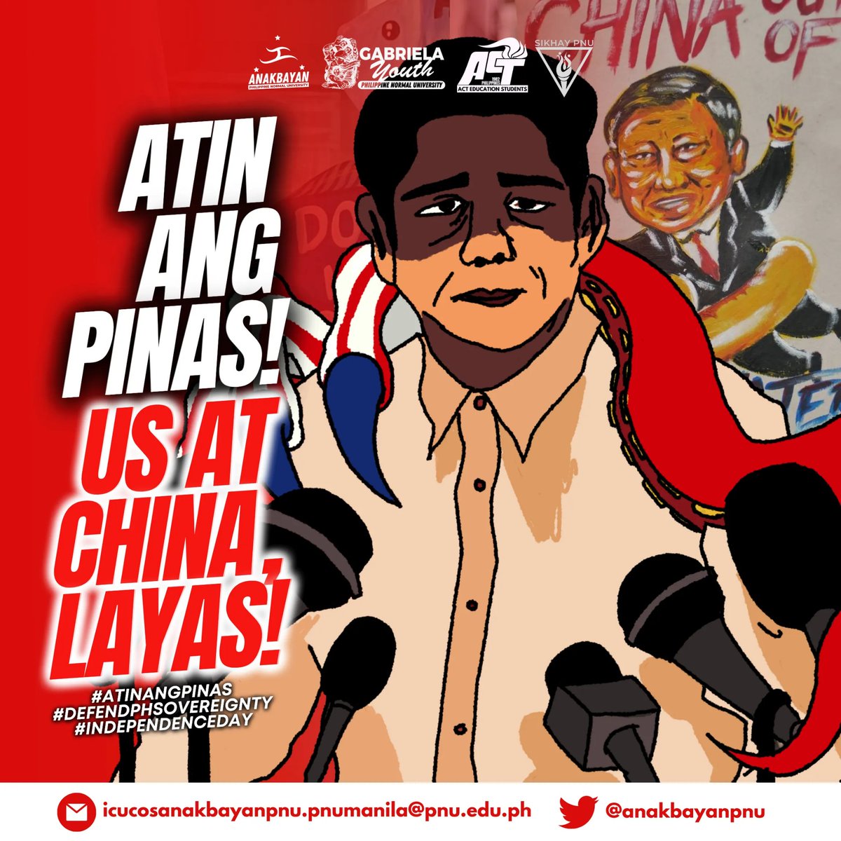 anakbayanpnu's tweet photo. ATIN ANG PINAS, US-CHINA LAYAS!
125 taon na ang nakalipas mula ang hudyat na opisyal na pagkawala ng bansang Pilipinas sa mahigpit at marahas na tanikala ng mga Kastila na gumapos sa mga Pilipino nang daan-daang taon.
#AtinAngPinas
#DefendPHSovereignty
#IndependenceDay2023 https://t.co/skbYxpTmVH