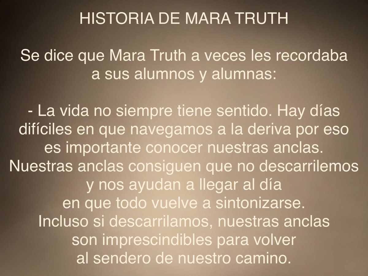 #HistoriaDeMaraTruth #Espiritualidad #Autoconocimiento #Anclas #ElSentido #CrecimientoPersonal #DesarrolloHumano #Buscadores #Buscadoras #Finders #Pasos #Camino #MaraTruth 🕸

HISTORIA DE MARA TRUTH

Se dice que Mara Truth a veces les recordaba a sus alumnos y alumnas:

👇🏼👇🏼👇🏼