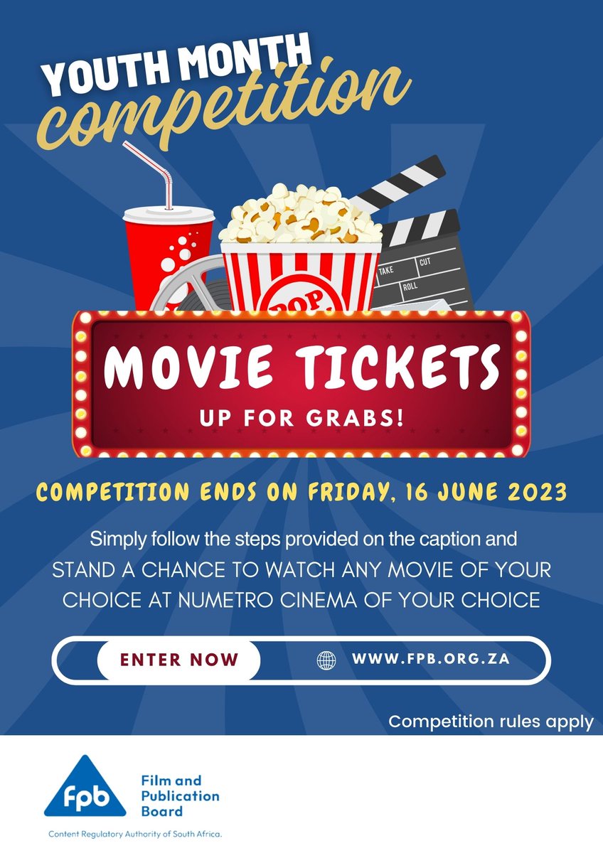 Film and Publication Board (@fpb_za) on Twitter photo Join and WIN with the <a href="/FPB_ZA/">Film and Publication Board</a>!
Stand a chance to win Nu Metro movie ticket this youth month!
How to enter:
1. Follow us, like and share this post.
2. Let us know in the comment section what Youth Day means to you?
Competition ends Friday 16 June 2023
Ts & Cs apply! Join and WIN with the <a href="/FPB_ZA/">Film and Publication Board</a>!
Stand a chance to win Nu Metro movie ticket this youth month!
How to enter:
1. Follow us, like and share this post.
2. Let us know in the comment section what Youth Day means to you?
Competition ends Friday 16 June 2023
Ts & Cs apply!