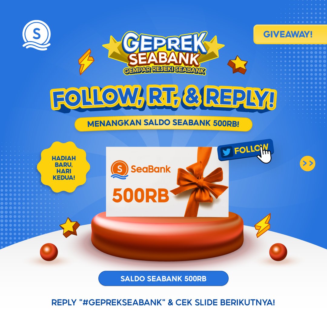 SeaBankID's tweet photo. 🌟GIVEAWAY SALDO SEABANK 500RB #GEPREKSEABANK 🌟
HADIAH BARU NIH!

Yuk cek dan ikuti S&amp;K berikut:
1. FOLLOW TWITTER @SeaBankID
2. RT &amp; REPLY "#GEPREKSEABANK"
3. TAG TEMAN KAMU!

Info selengkapnya bisa cek di slide kedua!😊
#Giveaway #SeaBankID https://t.co/zxvAhS42cv