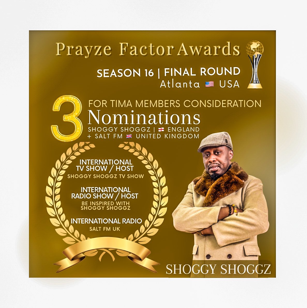 ShoggyShoggz's tweet photo. 🙌🏽 Thank You Jesus! We are now in Final Round! For Voting Consideration from #TheInternationalMusicAssociation

3/5 nominations are through to the Final Round at this year’s @PrayzeFactor Awards Season 16 in Atlanta 🇺🇸 USA 

Thank you to all the TIMA members who voted in Round 1 &2. If you are a member of TIMA, kindly vote again ☺️

Categories:
• International TV Show / Host of the year: @SSTVShow / @ShoggyShoggz 
• International Radio Show / Host of the year: @BInspiredWithSS / @ShoggyShoggz 
• International Radio & Network: @SaltFM

#TripleTee #PrayzeFactorAwards #ShoggyShoggz #Atlanta #SaltFM #BeInspiredWithShoggyShoggz #PrayzeFactorAwards16 #BeInspired #ShoggyShoggzTVShow #OnFriday #MondayMotivation #MensHealthWeek #MondayMood #MondayVibes #MondayMorning