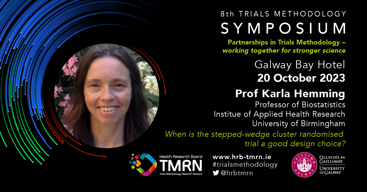 hrbtmrn's tweet photo. The one & only! @karlahemming @unibirmingham also joins us this October for our 8th #TrialsMethodology Symposium 👏 Registration now open. Karla will explore #SteppedWedge #clusterrandomised trials. Join the conversation in #Galway #WildAtlanticWay https://t.co/f3ggll2Te4