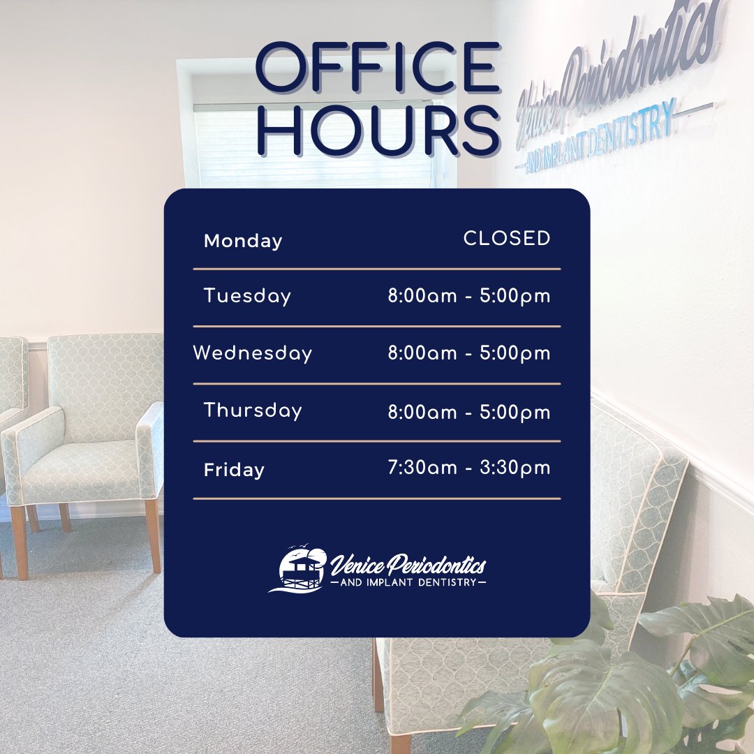 veniceperio's tweet photo. ⏰ Our office hours are as follows:

Monday: CLOSED
Tuesday - Thursday: 8:00 am - 5:00 pm
Friday: 7:30 am - 3:30 pm

#OfficeHours #VenicePeriodonticsAndImplantDentistry #VenicePeriodontist #VeniceFL https://t.co/ZgYUSFWG5a
