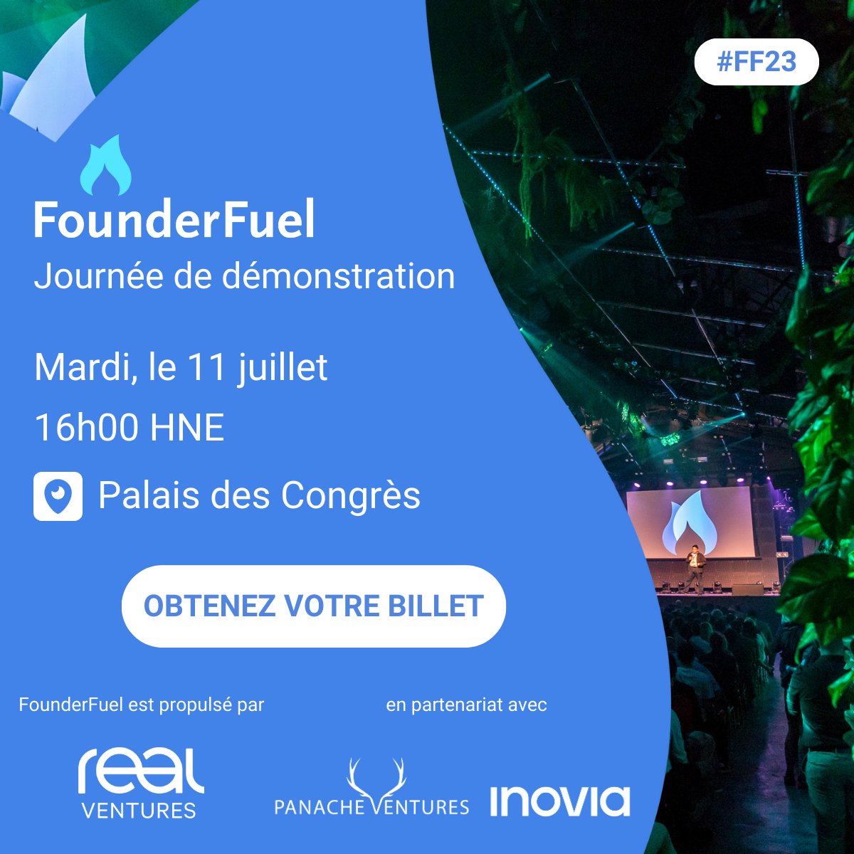 ✨Vous êtes tous invités au #DemoDay de #FounderFuel le mardi 11 juillet à 16h EST!!!🚀📍Palais des Congrès de Montréal 🔥 Obtenez le billet le plus désiré en #tech : lnkd.in/em4_FD76