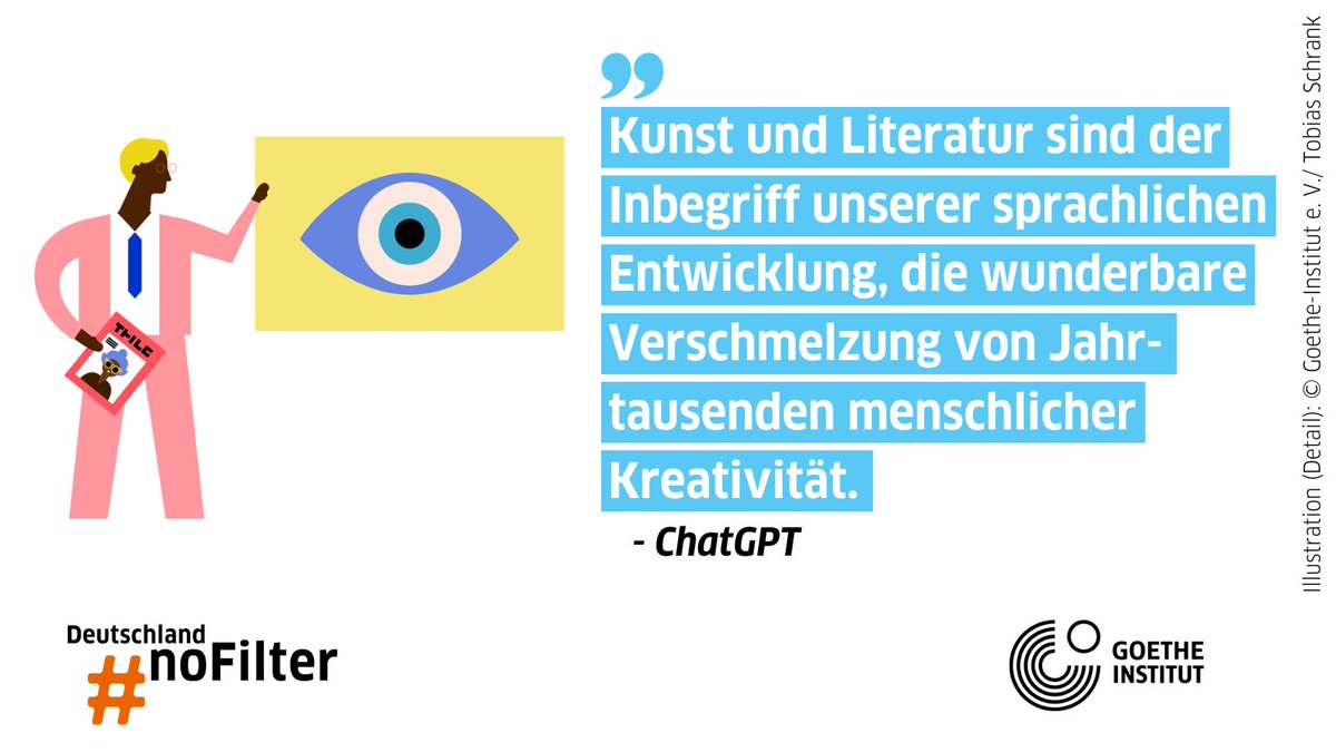Diese Woche widmet sich unser*e KI-Kolumnist*in ChatGPT in der #Sprachkolumne der Sprache von Kunst und Literatur. Auf #DeutschlandNoFilter lest ihr, wie unser*e maschinelle Gastautor*in angesichts der vereinenden Kraft der Kunst ins Schwärmen gerät: goethe.de/prj/ger/de/ihr…