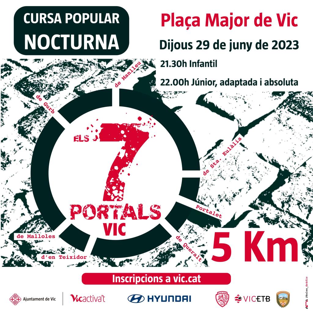 🏃🏽‍♀️🧑🏻‍🦽Obertes les inscripcions per la cursa nocturna 'Els 7 portals'.

▪️ Recorregut adaptat.
▪️ Recorregut infantil.
▪️ Recorregut júnior.
▪️ Recorregut absolut.

👉🏽 Inscriu-te gratuïtament fins al 21 de juny a vic.cat 
#Vicactivat