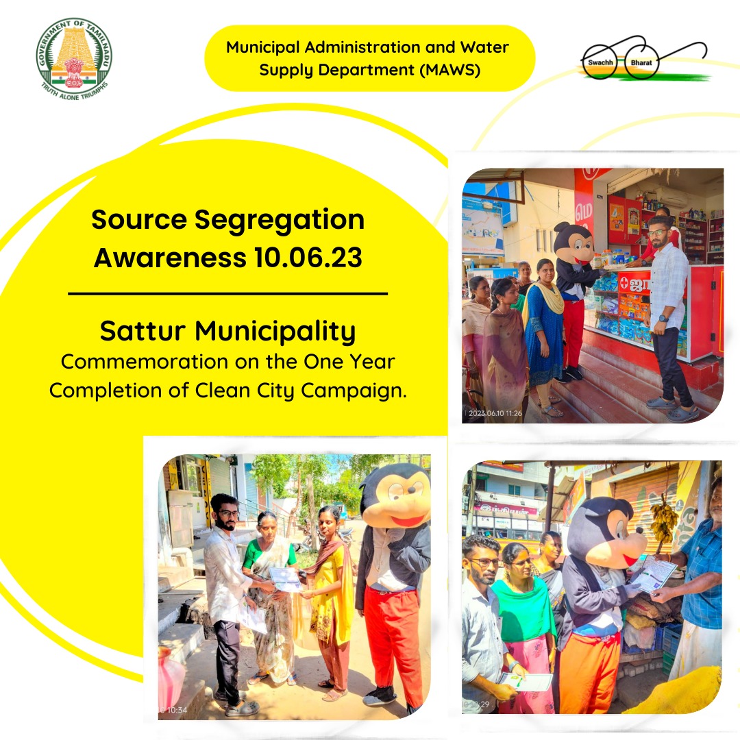 Awareness about Source segregation of solid waste conducted in a novel way in Sattur Municipality during the clean City campaign conducted in commemoration of completion of one year on 10.06.23.