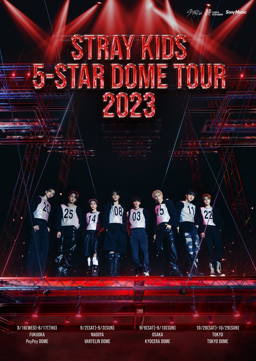 Stray Kids 5-STAR Dome Tour 2023

★★★★★

FUKUOKA PayPay Dome
8/16(Wed) - 8/17(Thu)

VANTELIN DOME NAGOYA
9/2(Sat) - 9/3(Sun)

KYOCERA DOME OSAKA
9/9(Sat) - 9/10(Sun)

TOKYO DOME
10/28(Sat) - 10/29(Sun)

#StrayKids
#スキズ
#5_STAR
#5_STAR_DOMETOUR
#DOMETOUR_SKZ