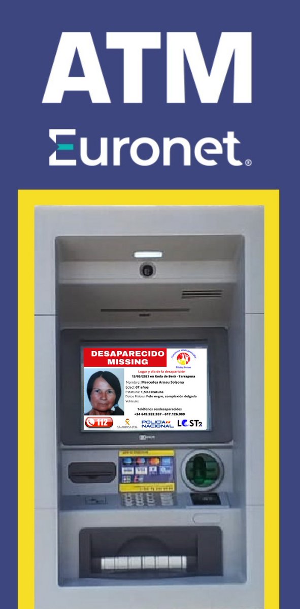 📢 Activamos la Red de cajeros automáticos de Euronet ATMs Cajeros España,  para difundir la alerta de Mercedes, desaparecida en #RodadeBerà. 

 #Desaparecidos #sosdesaparecidos #España #Tarragona #EuronetATMsEU. facebook.com/EuronetATMsES/