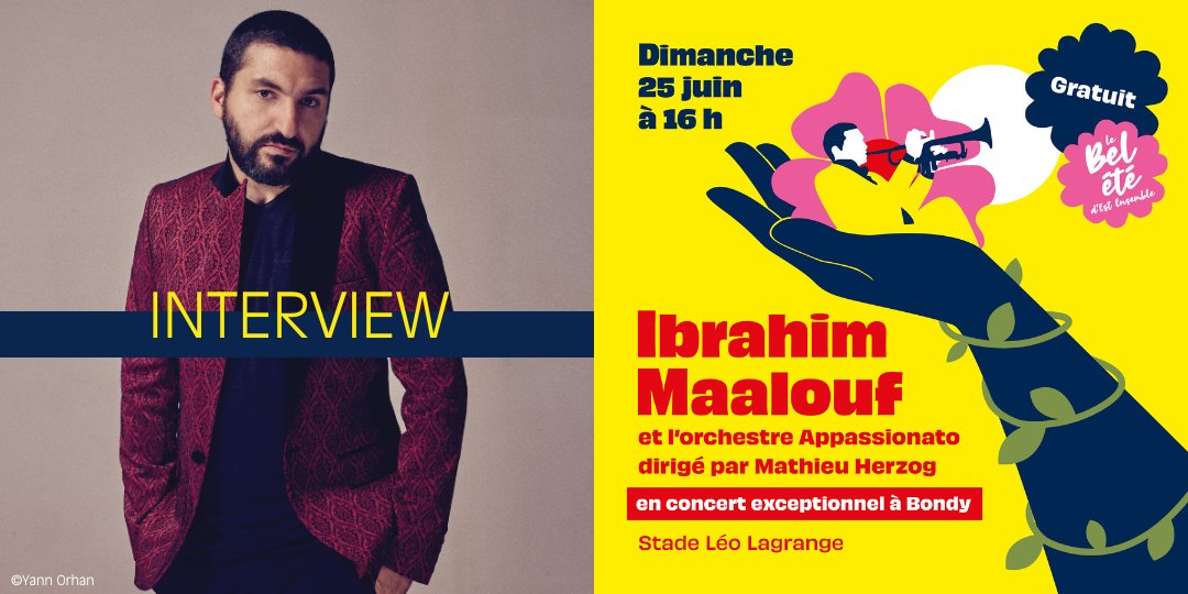 Est_Ensemble's tweet image. INTERVIEW |🎵 Le célèbre trompettiste @ibrahim_maalouf sera en concert gratuit à Bondy dim. 25/06 accompagné par l'orchestre Appassionato dirigé par Mathieu Herzog. Avant ce formidable rendez-vous, l'artiste a accepté de répondre à quelques questions👉 urlz.fr/mh9N