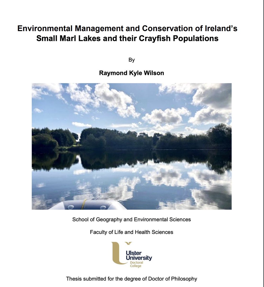 Congratulations to Dr Raymond Wilson on submitting his final thesis on 'Environmental management and conservation of Ireland's small marl lakes and their crayfish populations' - congrats to supervisors J Arnscheidt, Y McElarney (AFBI) FLucy (ITS) C McGonigle &amp; J Dooley #PhDone