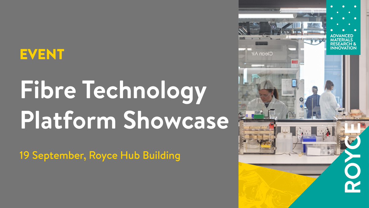 RoyceInstitute's tweet photo. Join us on 19 Sept for the Fibre Technology Platform Showcase!
The event will introduce the #TechnologyPlatform's equipment and capabilities, with presentations from academics and industrial providers, & followed by an optional facilities tour
🎟️: https://t.co/QZJx6hs9pB https://t.co/nuphmhj3eP