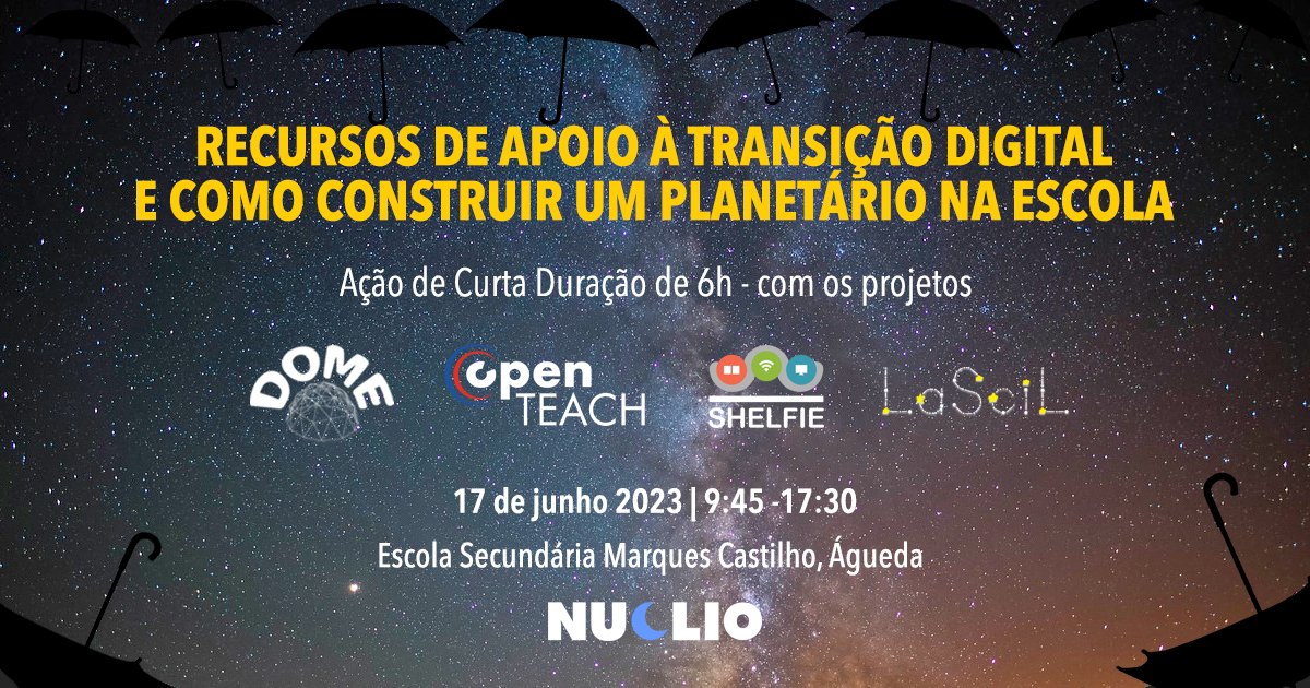 nuclio_pt's tweet image. 🔔INSCREVA-SE na #ACD: Recursos de Apoio à Transição Digital e Como Construir um Planetário na Escola 👉 nuclio.org/recursos-de-ap…
📆17 jun ⏱9h45-17h30
📍ES Marques Castilho, Águeda
➢Todos os professores
➤Com os projetos @dome_project @OpenTeachEU #Shelfie e @LaSciL_project