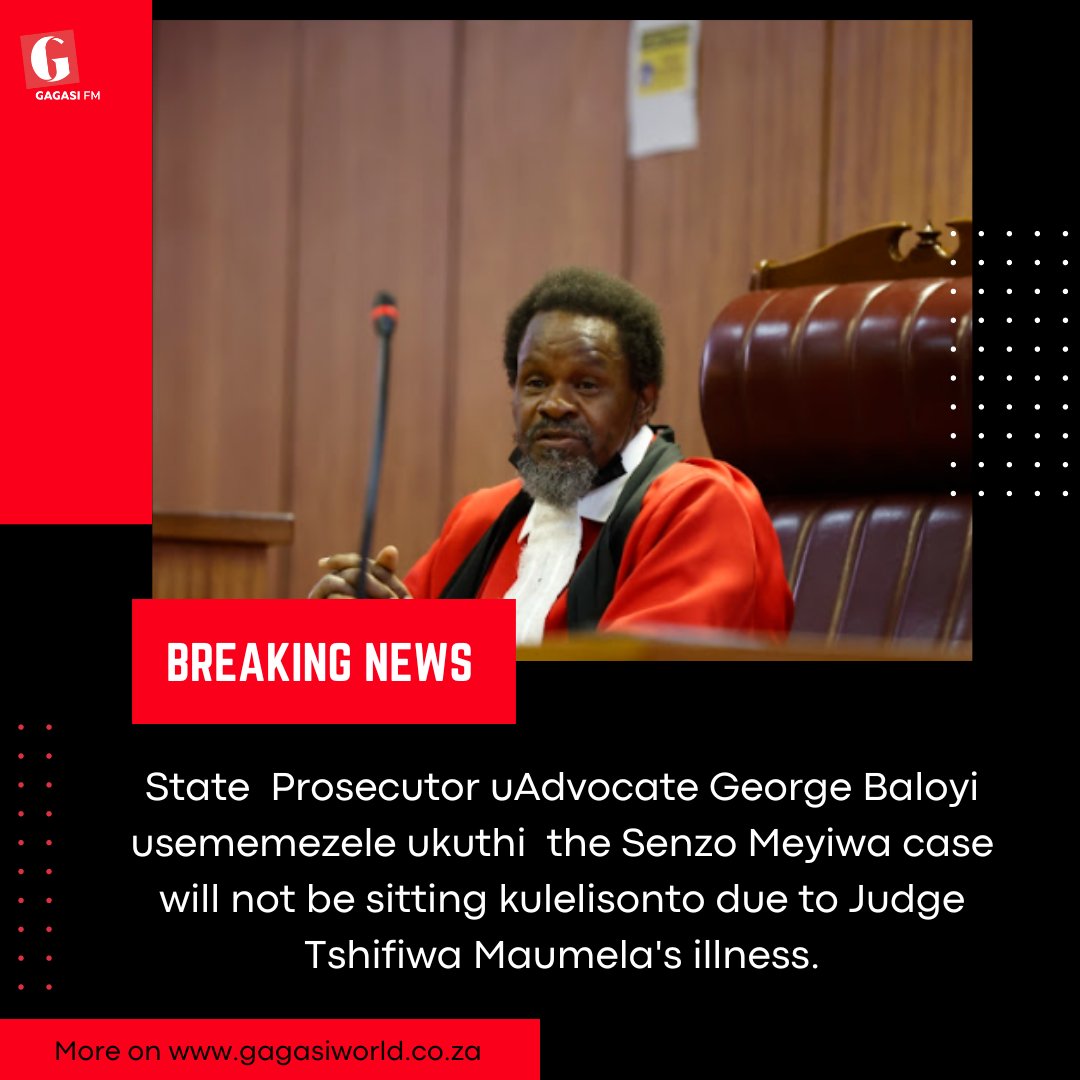 GagasiFMNews's tweet photo. [JUST IN] The Senzo Meyiwa case will not be sitting this week due to Judge Tshifiwa Maumela being sick. https://t.co/WaiomPzVfr