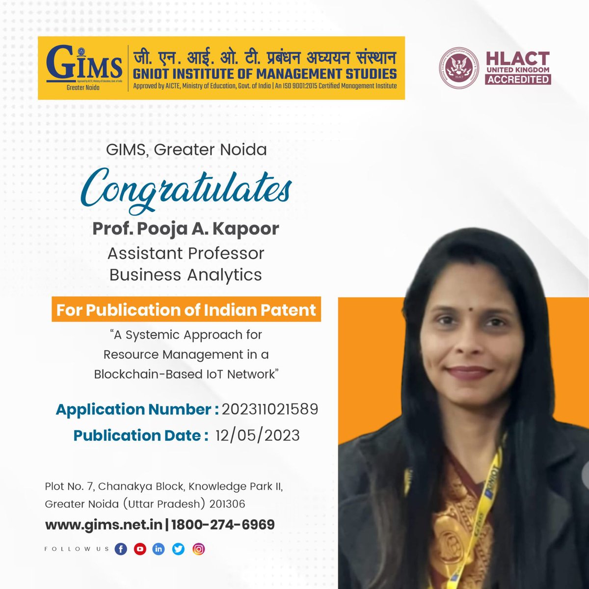 GNIOTCollege's tweet photo. GIMS, Greater Noida congratulates Prof. Pooja A. Kapoor, on the publication of her recent patent (Application Number: 202311021589 &amp; Publication Date: 13/05/2023). #gims #gimspgdm #gims_pgdm #patent #patentpublication #gimsresearch #researchcell #gimsresearch #resesrch #pgdm https://t.co/VFWzgDizpE