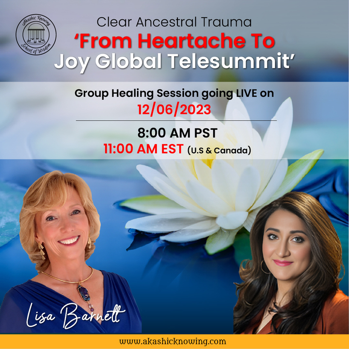 Join Lisa in healing your ancestral and existing trauma in the Akashic Records at ‘‘From Heartache To Joy Global Telesummit.’ This group healing session goes LIVE on 12/6/2023 at 8:00 AM PST.

👉fhtjsummit.com/lisa23

#akashicknowing #akashicrecords #akashichealing #joy