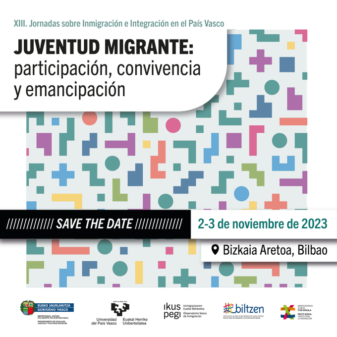 OngizateEJGV's tweet photo. 🌍 Inmigrazioa eta #Integrazioa EAEn Jardunaldiak 
'Gazte migratzaileak: parte-hartzea, bizikidetza eta #emantzipazioa'

⏲️ Azar. 2/3 Nov. @ikuspegi_eus 

🌎 Jornadas sobre Inmigración e Integración en el País Vasco.
'Juventud migrante: participación, convivencia y emancipación' https://t.co/8p5DC1QsP9