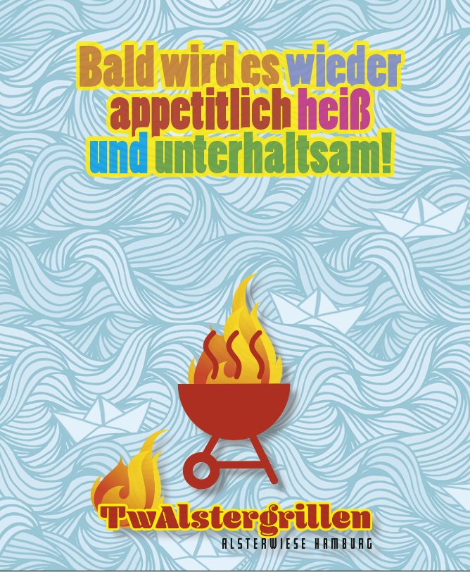 Nur noch fümpf mal schlafen, das ist wieder #twalstergrillen in Hamburg.