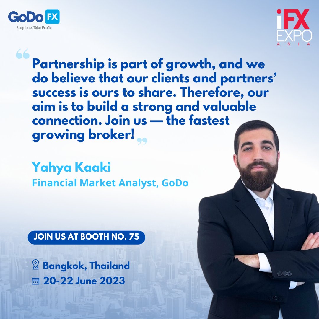 'Partnership is part of growth, and we do believe that our clients and partners’ success is ours to share. Therefore, our aim is to build a strong and valuable connection. Join us — the fastest growing broker!' - Yahya Kaaki (Financial Market Analyst, GoDo) 
#ifxexpoasia2023