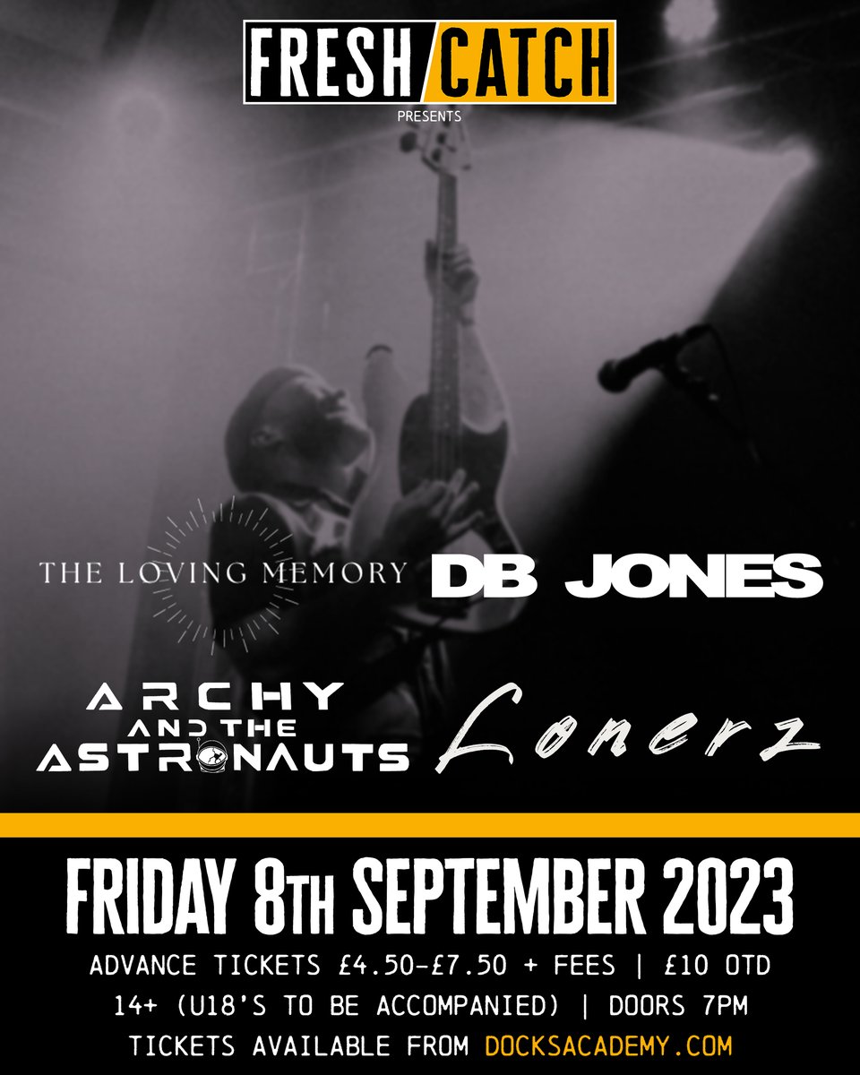 Docks Academy (@docksacademy) on Twitter photo 🎸Hot on the Heels from Fresh Catch 2 last weekend, we are thrilled to present Fresh Catch 3, taking place on Friday 8th September.
On the Bill : <a href="/TheLovingMemory/">The Loving Memory</a> <a href="/dbjonesband/">𝑫𝑩 𝑱𝑶𝑵𝑬𝑺</a> <a href="/the_astro_bros/">Archy & the Astronauts</a> & Lonerz
🎟Tickets start at £4.50 here - docksacademy.com/event/fresh-ca… 🎸Hot on the Heels from Fresh Catch 2 last weekend, we are thrilled to present Fresh Catch 3, taking place on Friday 8th September.
On the Bill : <a href="/TheLovingMemory/">The Loving Memory</a> <a href="/dbjonesband/">𝑫𝑩 𝑱𝑶𝑵𝑬𝑺</a> <a href="/the_astro_bros/">Archy & the Astronauts</a> & Lonerz
🎟Tickets start at £4.50 here - docksacademy.com/event/fresh-ca…