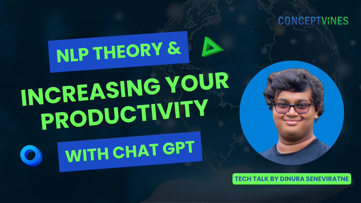 conceptvines's tweet photo. Join us for a #TechTalk done by Dinura Seneviratne, a Software Engineer at #ConceptVines, who will introduce you to the basics of #NLP and how to "Increase Your Productivity" with #ChatGPT!

YT: https://t.co/aBnWJy7pqr

Blog: https://t.co/o1Jj6KxMKR https://t.co/a8H7VhnoJk