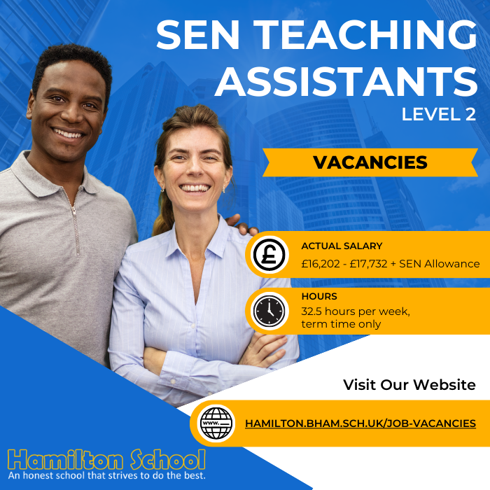 Full Time SEN Teaching Assistants – Level 2
Actual Salary: Level 2 £16,202 - £17,732+ SEN Allowance
32.5 hours per week, term time only

Required for September 2023

hamilton.bham.sch.uk/job-vacancies/…

#TAVacancy #vacancies