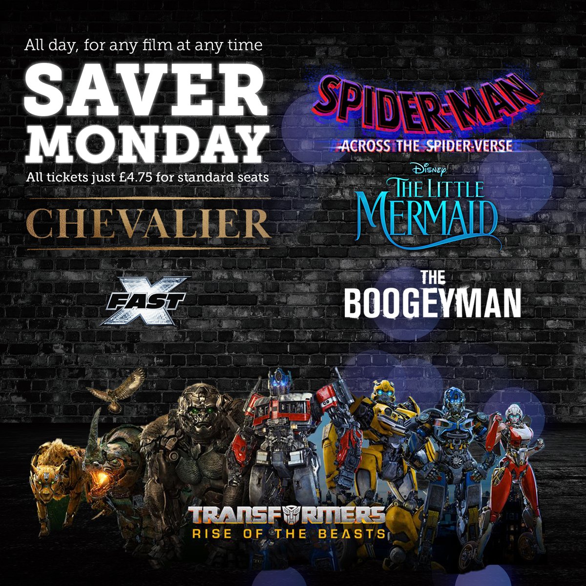 Saver Monday is here! All our standard seats are only £4.75! (£5.00 in East Grinstead and £4.99 in Newton Abbot) 

All Films, All Day, Every Monday!

*Titles vary by cinema, and booking fee applies if booking your tickets online*