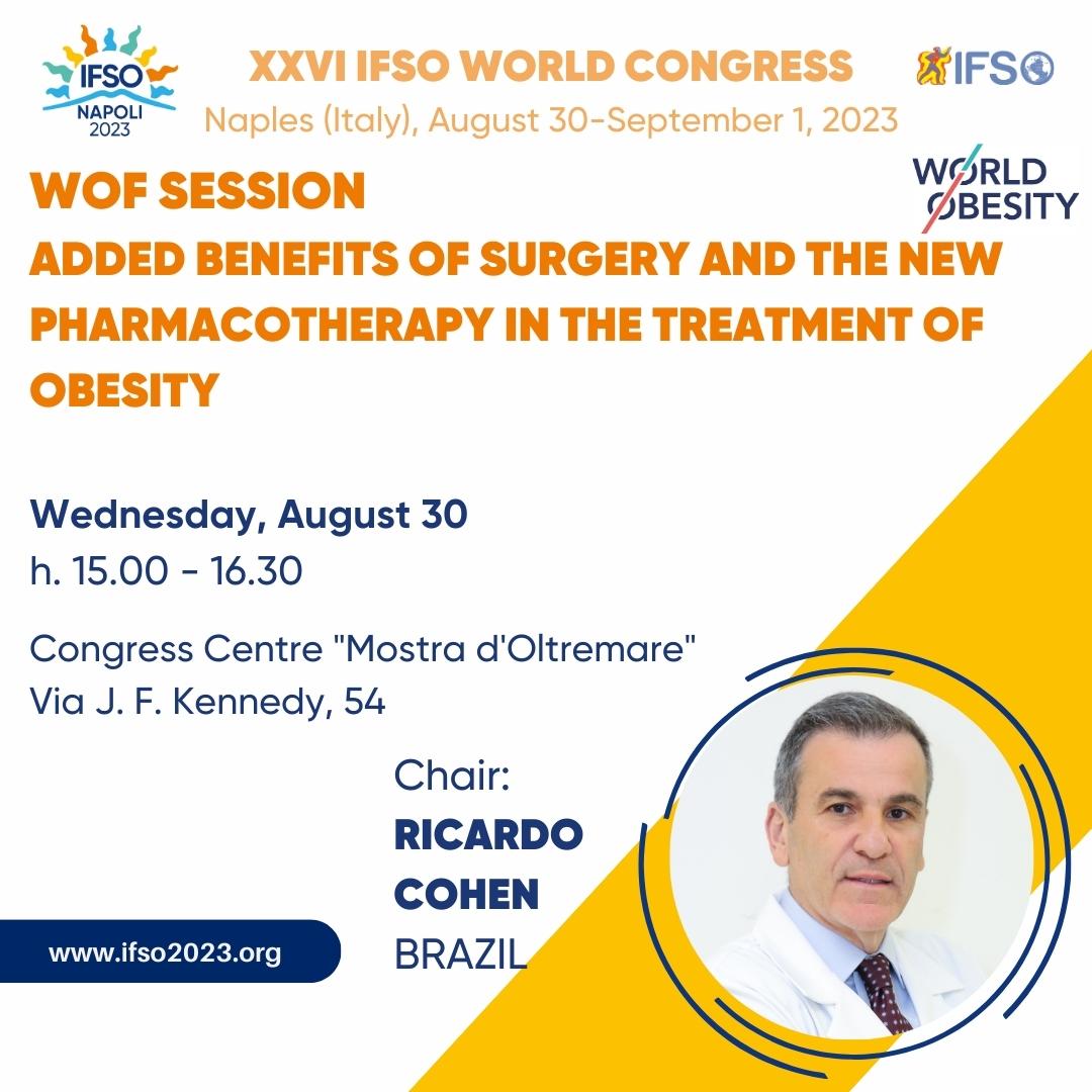 WORLD OBESITY FEDERATION (WOF) Session @ IFSO 2023 Napoli ifso2023.org #IFSOnapoli2023