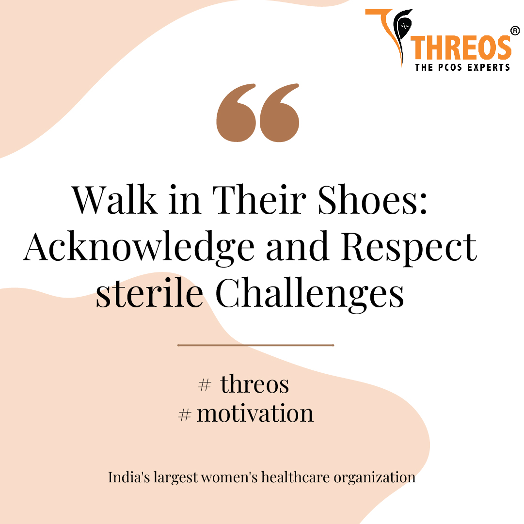 Threoshealth's tweet image. Walk in their shoes: Acknowledge and respect sterile challenges.

#motivation #motivationalquotes #pcoscommunity #pcosproblems #pcoswarrior #pcosfighter #pcosfood #pcoscare #pcossupport #pcos #pcoslife