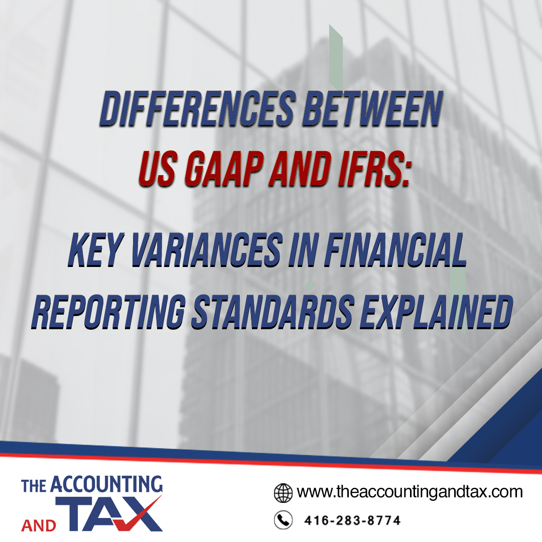 accountant786's tweet image. Navigate the differences between US GAAP and IFRS for accurate financial reporting. Contact us to learn how we can help.

Subscribe To: eepurl.com/hnuPgT
Call: 416-283-8774
Visit: theaccountingandtax.com

#selfemploymenttaxes #taxes #smallbusinesscanada #accountingtips