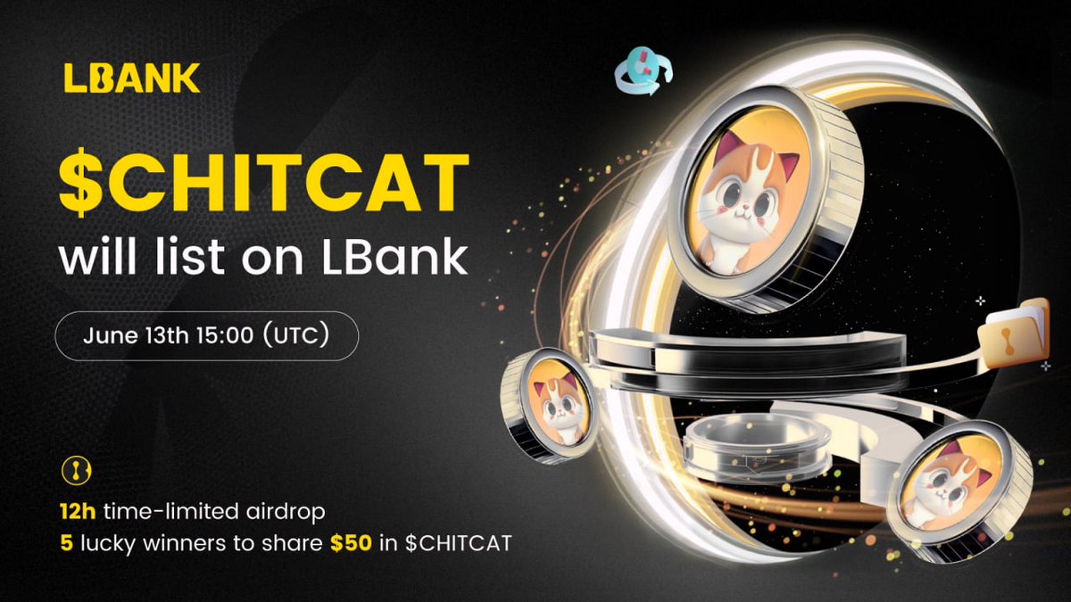cas_abbe's tweet photo. $CHITCAT will list on LBank!
12h time-limited airdrop starts now!

✅Follow @LBank_Exchange 
✅Comment #MemeKingLBank below this tweet + RT
✅Comment your LBank UID 
You can simply complete registering the account here within 1 min : 
https://t.co/QBNYyfqYII
Draw 5 lucky winners to share $50 worth of $CHITCAT