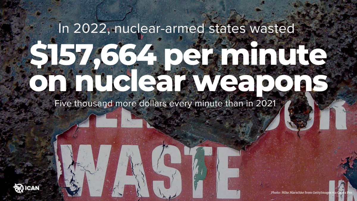 🚨NEW REPORT ALERT 🚨

Last year, when Russia used its nuclear weapons to try to blackmail the world into not helping Ukraine, 9 nuclear-armed states wasted a staggering $82.9 billion on their nuclear arsenals.

More here: icanw.org/wasted_2022_gl…

#NuclearBan